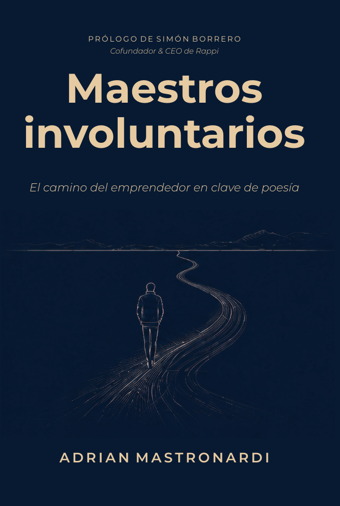 Tapa del libro Maestros Involuntarios, de Adrian Mastronardi, con prólogo de Simón Borrero